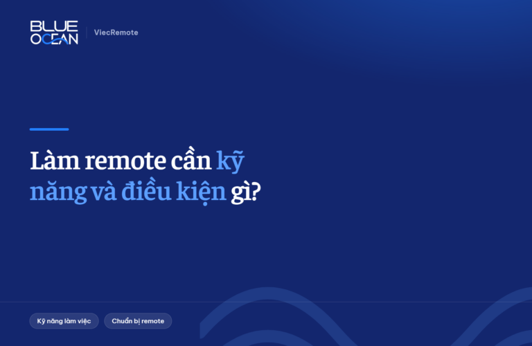 Việc làm remote IT/Developer: mô tả công việc, mức lương, kỹ năng cần